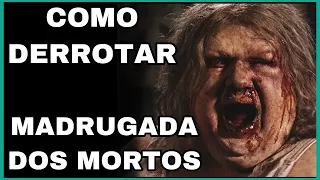 COMO DERROTAR MADRUGADA DOS MORTOS - DERROTANDO FILMES