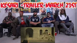 KESARI | Akshay Kumar | Official Trailer | American Reaction/Review