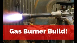 Alec Steele Style Gas Burner Build for $40 and Prototype gas Forge!