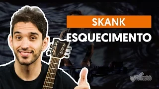 Esquecimento - Skank (aula de violão simplificada)