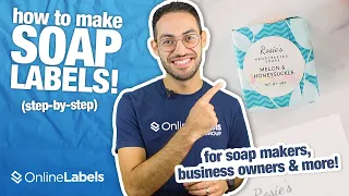 Choosing The Right Soap Label! (+ Easy Soap Label Ideas) | OnlineLabels