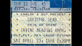 Grateful Dead 1988-04-23 Irvine Meadows Amphitheater MTX