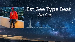 Est Gee Type Beat - [No Cap] - Hard Trap Type Beat