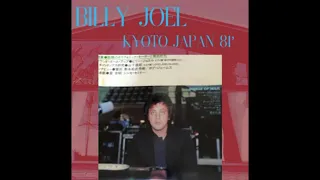 Billy Joel - Live in Kyoto, Japan (April 24, 1981) - Billy Joel Full Album With lyrics 2022