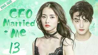 ENGSUB【CEO Married Me】▶EP13 | Xu Kai, Chai Biyun 💌CDrama Recommender