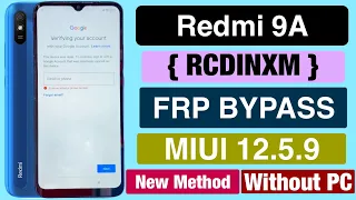 Redmi 9A (M2006C3LI) Frp Bypass (MIUI 12.5.9) | Redmi 9A Google Lock Bypass | Xiaomi 9A  Frp Bypass