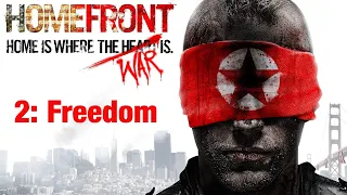 Homefront First Playthrough part 2: Freedom [PC, 1080p, No commentary]