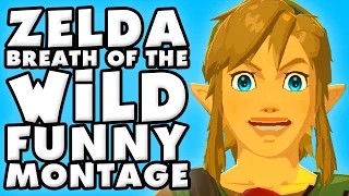 The Legend of Zelda Breath of The Wild Funny Moments Montage!