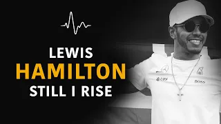 Lewis Hamilton - Still I Rise - Motivational Video