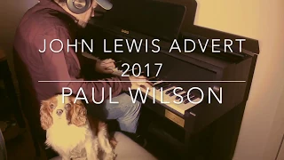 John Lewis Christmas Advert 2017 Piano Cover Paul Wilson (John Lewis Ad 2017 Music) Golden Slumbers