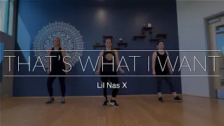 THATS WHAT I WANT | Lil Nas X | DanceFit Luv