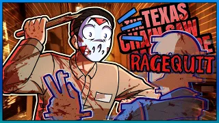 MADE HIM RAGE QUIT! - TEXAS CHAIN SAW MASSACRE!