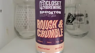 Closet Brewing x Spookton Brew: Rough & Crumble Winter Fruit Sour