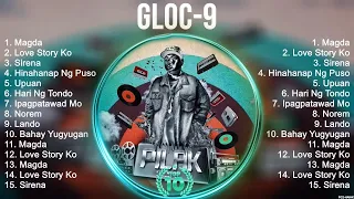 Top 10 songs Gloc 9 2023 ~ Best Gloc 9 playlist 2023