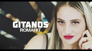 Gitanos - Romahit