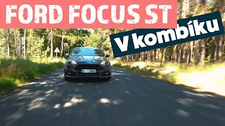 Test Ford Focus ST v Kombíku - Auto o kterym nevíš, že se dělá a jak je boží