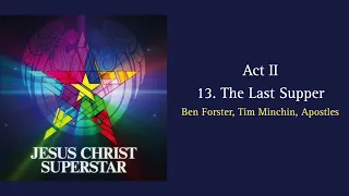 13. The Last Supper [JCS 2012] with Lyrics