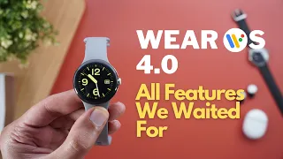 WearOS 4.0 Is Now Available: What's New?