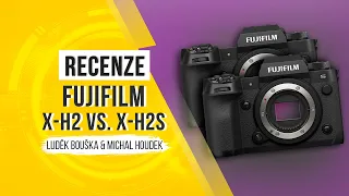 Recenze: Fujifilm X-H2 vs X-H2S