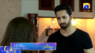 Deewangi | Danish Taimoor | Hiba Bukhari | Monday to Friday at 10:00 PM only on HAR PAL GEO