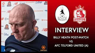 Billy Heath Post Match AFC Telford United (A)