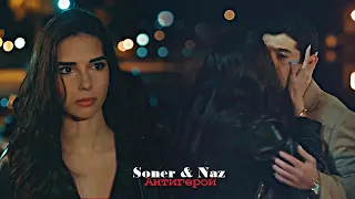 Soner & Naz - Антигерой