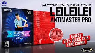 Yinhe VIP leileilei Anti Master Pro Longpips OX Table Tennis Rubber || Manipulating Spin