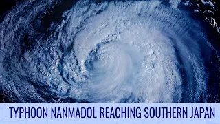 Typhoon Nanmadol reaches Japan; Fiona a growing threat - Tropical Weather Bulletin