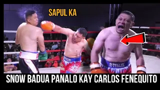 SNOW BADUA TINALO SI CARLOS FENEQUITO | PINABAGSAK ANG MALAKI