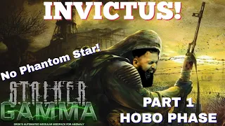 S.T.A.L.K.E.R G.A.M.M.A Invictus The Hobo Phase