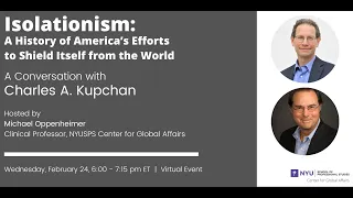 Isolationism: A Conversation with Charles A. Kupchan