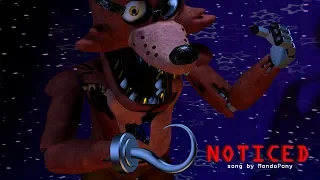 [SFM FNAF] Noticed song by MandoPony