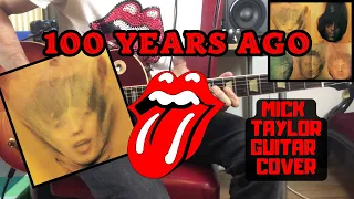 The Rolling Stones - 100 Years Ago (Goats Head Soup) Mick Taylor Guitar Cover