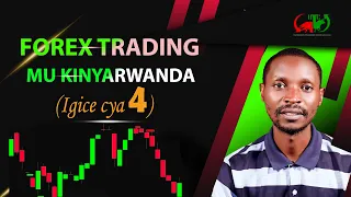 Forex trading mukinyarwanda (Igice cya 4)