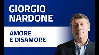 Giorgio Nardone - Amore e Disamore