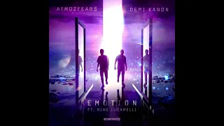 Atmozfears & Demi Kanon ft. Nino Lucarelli - Emotion (Original Mix)