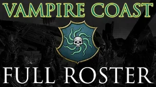 VAMPIRE COAST FULL ROSTER! Stats & Close-Ups - Total War: Warhammer 2