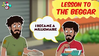 A Lesson To Beggar - Hardwork Pays Off | English Moral Stories | Animated Stories | Short Stories