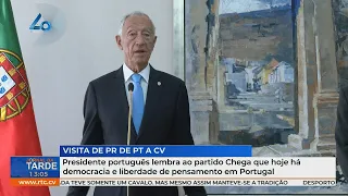 Marcelo Rebelo de Sousa lembra ao Chega que hoje há democracia e liberdade de pensamento em Portugal