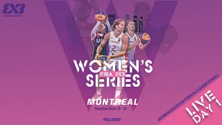 RE-LIVE 🔴| FIBA 3x3 Women's Series Montreal Stop 2023 | Day 1