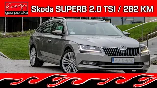 CZAS NA GAZ DO TSI Skoda SUPERB 2.0 4x4 282KM na LPG 2017R JAKA Instalacja gazowa BEZPOŚREDNI WTRYSK