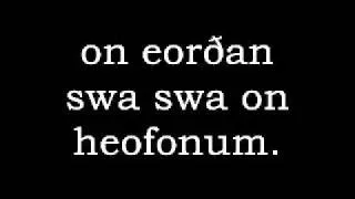 Lord's Prayer: West Saxon Dialect (Old English, Anglo Saxon): Wessex Gospels/ Southern England