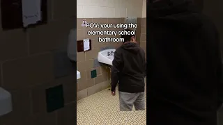 POV: Your using the elementary school bathroom #shorts#fyp#viral#funny#relatable#subscribe#like