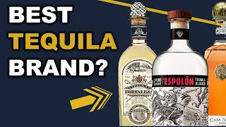 TOP 15 Best Tequila Brands of 2021