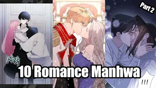 TOP 10 ROMANCE MANHWA RECOMMENDATIONS PART 2