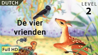 The Four Friends: Learn Dutch with subtitles - Story for Children "BookBox.com"