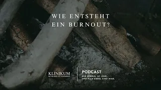 Wie entsteht ein Burnout? - Podcast Klinikum Schloss Lütgenhof