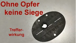 Ohne Opfer keine Siege / Ein Einblick in die Wirkung von Geschossen und Splittern!