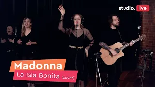 Madonna — La Isla Bonita (live cover)