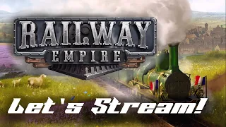 Railway Empire - Exploring France!